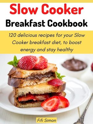 cover image of Slow Cooker Breakfast Cookbook